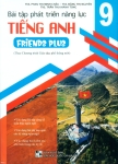 BÀI TẬP PHÁT TRIỂN NĂNG LỰC TIẾNG ANH FRIENDS PLUS LỚP 9 (Theo chương trình GDPT mới)